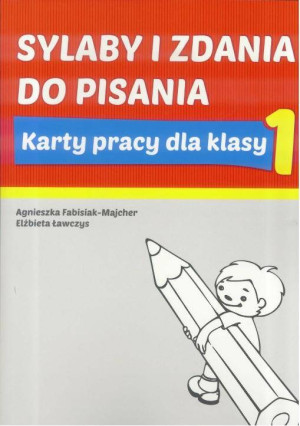Sylaby i zdania. Kart pracy dla klasy 1