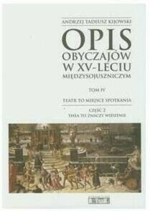 Opis obyczajów w XV-leciu międzysojuszniczym. Tom 4
