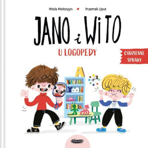 Jano i Wito u logopedy. Codzienne sprawy. Jano i Wito