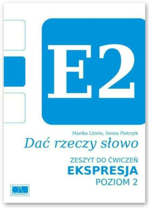 Dać rzeczy słowo. Ekspresja. Poziom 2