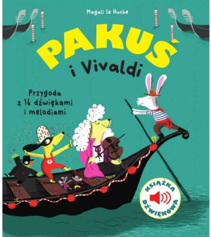 Pakuś i Vivaldi. Książka dźwiękowa