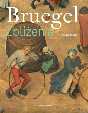 Bruegel. Zbliżenia