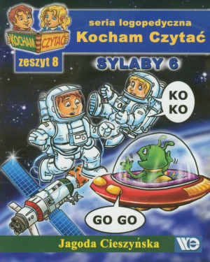 Sylaby 6. Kocham Czytać. Seria logopedyczna. Zeszyt 8
