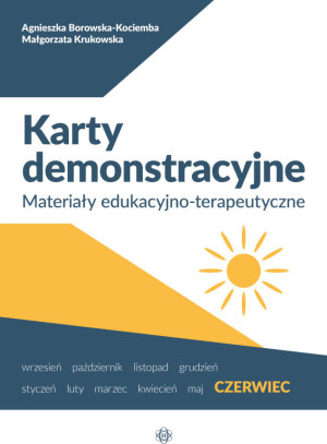 Karty demonstracyjne. Czerwiec. Materiały edukacyjno-terapeutyczne