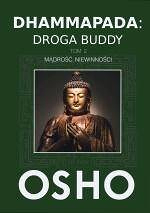 Dhammapada: Droga Buddy Tom 2 Mądrość niewinności