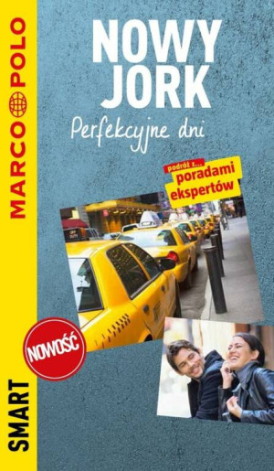 Nowy Jork. Perfekcyjne dni. Przewodnik