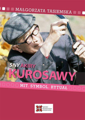 Sny Akiry Kurosawy