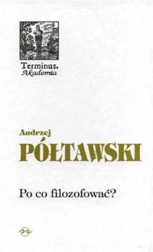 Terminus T.55 Po co filozofować?