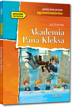 Akademia Pana Kleksa. Wydanie z opracowaniem i streszczeniem
