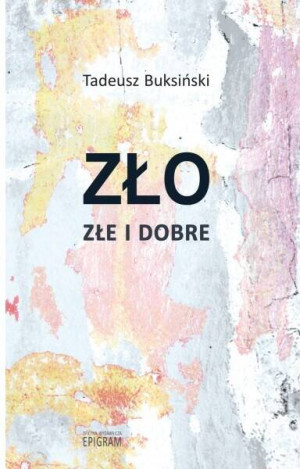 Zło złe i dobre