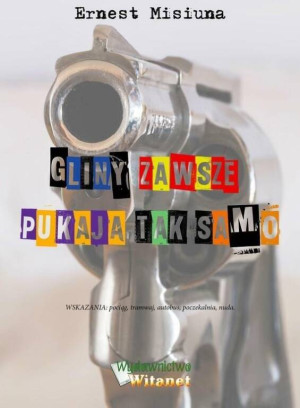 Gliny zawsze pukają tak samo
