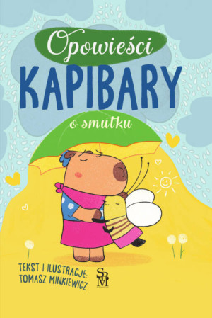 Opowieści kapibary o smutku