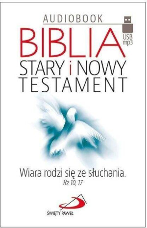 Biblia. Stary i Nowy Testament (USB). Audiobook