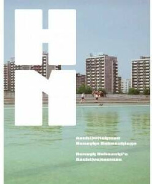 Archi(w)tektura Henryka Nahorskiego