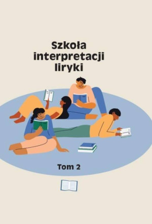 Szkoła interpretacji liryki T.2