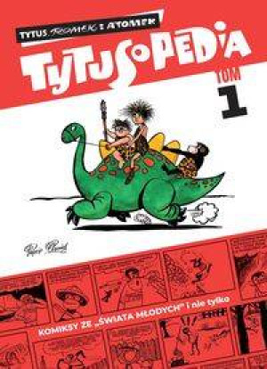 Tytusopedia. Tom 1