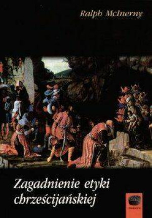 Zagadnienie etyki chrześcijańskiej