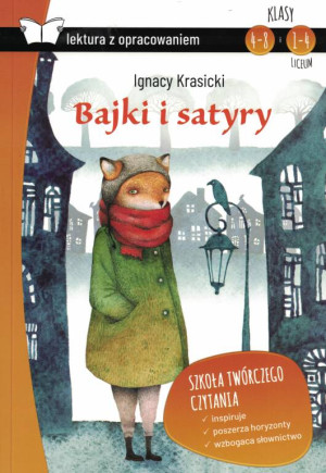 Bajki i satyry. Lektura z opracowaniem