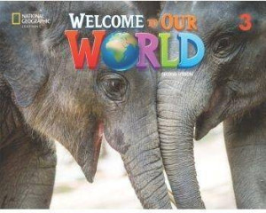Welcome to Our World 2ed Level 3 AB NE
