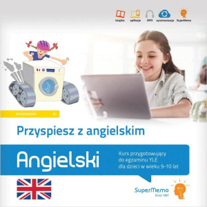 Przyspiesz z angielskim. A1. Kurs przygotowujący do egzaminu YLE dla dzieci w wieku 9-10 lat