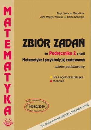 Matematyka. Zbiór zadań do podręcznika 2 z serii: Matematyka i przykłady jej zastosowań