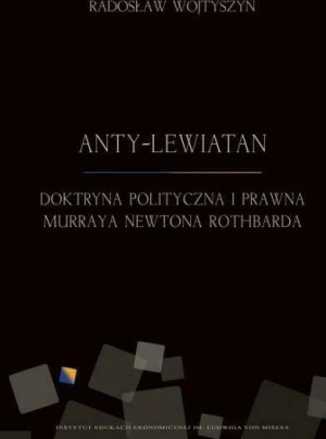 Anty-Lewiatan. Doktryna polityczna i prawna