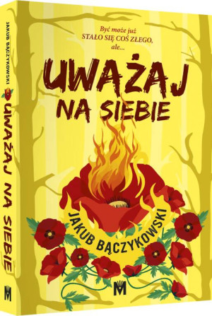 Uważaj na siebie