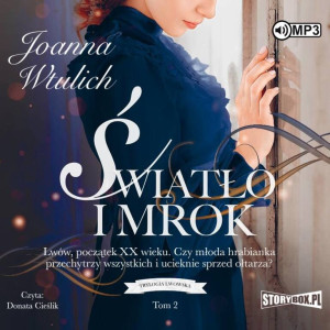 Światło i mrok. Trylogia lwowska. Tom 2. Audiobook