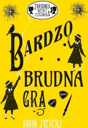 Bardzo brudna gra. Zbrodnia niezbyt elegancka. Tom 4