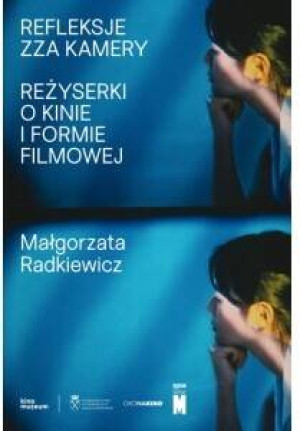 Refleksje zza kamery