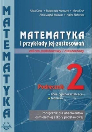 Matematyka i przykłady jej zastosowań. Podręcznik 2 LO ZPiR