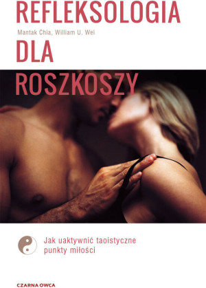 Refleksologia dla rozkoszy