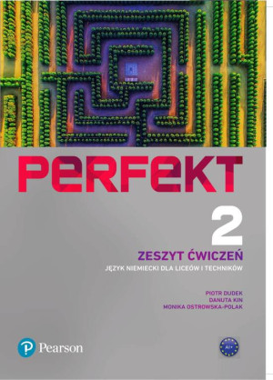 Perfekt 2. Zeszyt ćwiczeń. Poziom A1+. Język niemiecki dla liceów i techników