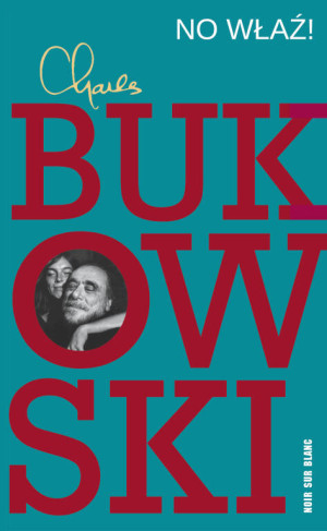 No właź!