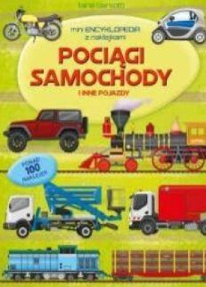 Pociągi, samochody i inne pojazdy. Miniencyklopedia