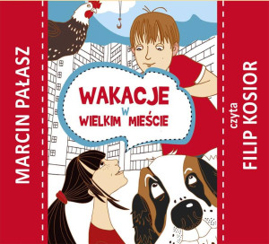 Wakacje w wielkim mieście audiobook