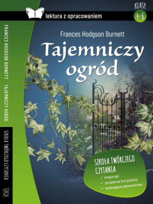 Tajemniczy ogród. Lektura z opracowaniem