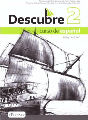 Descubre 2. Curso de espanol. Zeszyt ćwiczeń. Język hiszpański