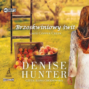 Brzoskwiniowy świat. Copper Creek. Tom 1 CD MP3. Audiobook