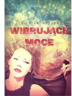 Wibrujące moce