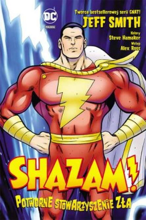Shazam! Potworne stowarzyszenie zła. DC Deluxe