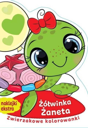 Żółwinka Żaneta. Zwierzakowe kolorowanki