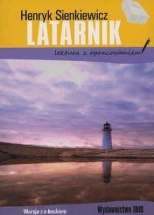 Latarnik. Lektura z opracowaniem