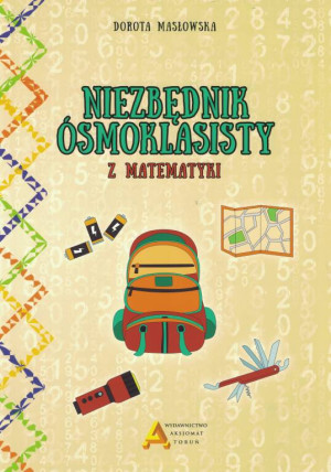 Niezbędnik ósmoklasisty z matematyki