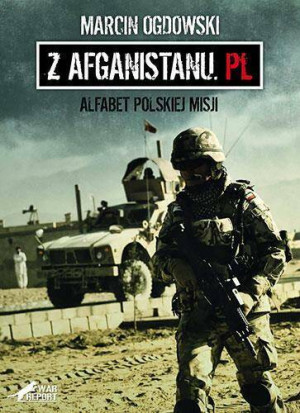 Z Afganistanu.pl. Alfabet Polskiej Misji