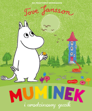 Muminek i urodzinowy guzik. Muminki