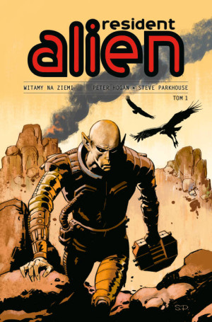 Witamy na Ziemi. Resident Alien Tom 1