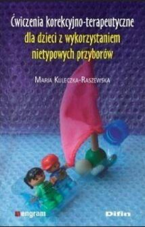 Ćwiczenia korekcyjno-terapeutyczne dla dzieci z wykorzystaniem nietypowych przedmiotów