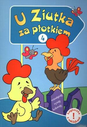 U Ziutka za płotkiem 4