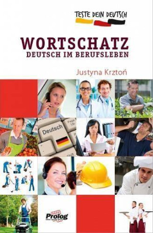 Teste Dein Deutsch. Wortschatz. Deustch im Berufsleben